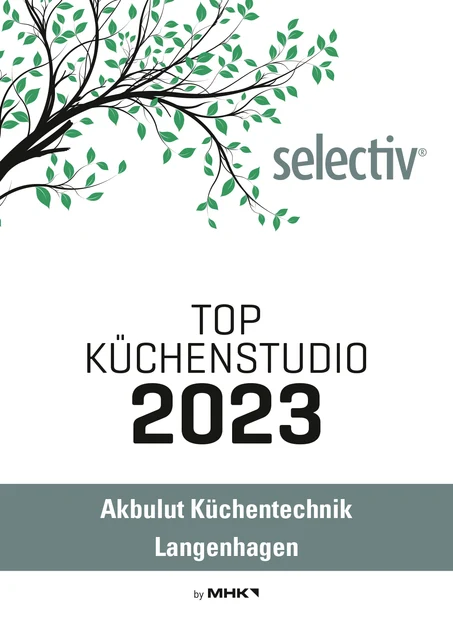 selectiv-Urkunde „Top Küchenstudio 2023“ für Akbulut Küchentechnik in Langenhagen